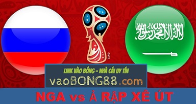 Nhận định World Cup 2018 Nga vs Ả Rập Xê Út (14-06)